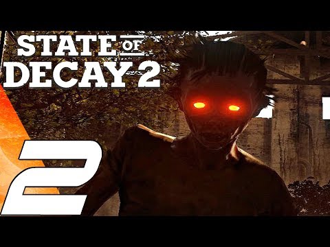 State of Decay 2 - Gameplay Walkthrough Part 2 - Plague Cure & Car (Ultra Settings)