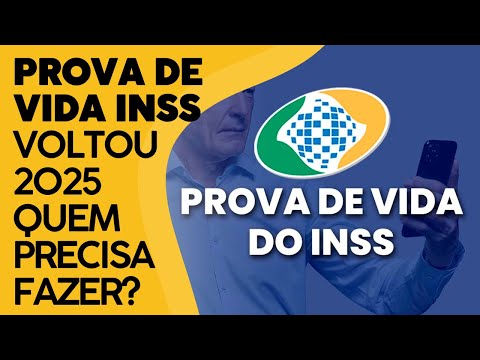 PROVA DE VIDA INSS 2025 OBRIGATÓRIA: INSS volta a exigir a prova de vida em 2025 Veja como FUNCIONA