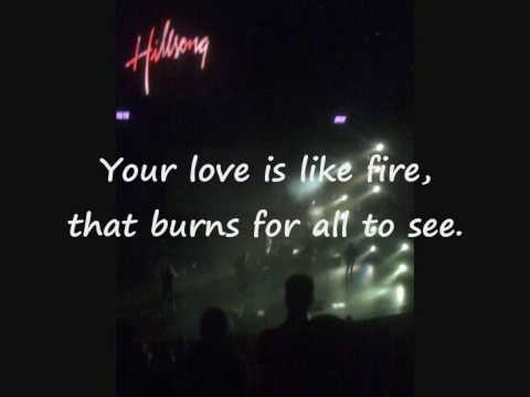 Hillsong Live - Love Like Fire (+ Lyrics)