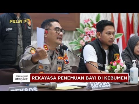 PRESISI UPDATE: REKAYASA PENEMUAN BAYI, PRIA DI KEBUMEN JADI TERSANGKA 20/04/2025 19.00