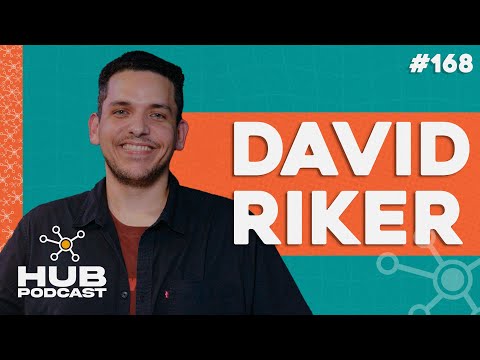 DAVID RIKER | HUB Podcast - EP 168