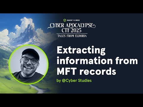 Extracting information from MFT records by @Cyber Studies | Hack The Box