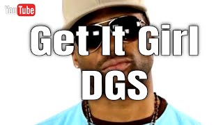 DGS - Get It Girl - Musikvideo