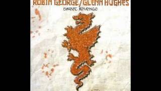 Robin George / Glenn Hughes - Things Have Gotta Change