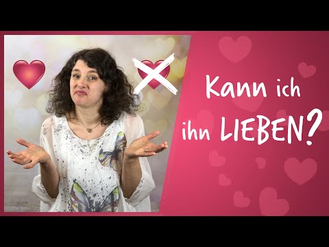 Liebe ich ihn oder nicht? Ich bin nicht sicher… So findest Du es heraus! Meine 5. Beziehung