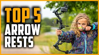 Best Arrow Rests 2024 | Top 5 Arrow Rests for Hunting