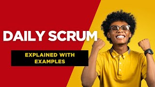 Daily Scrum, an Important Scrum Event | Daily Standup in Scrum