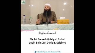 Download lagu keutamaan Sholat Sunnah Qobliyah Subuh - Ustadz Syafiq Riza Basalamah mp3