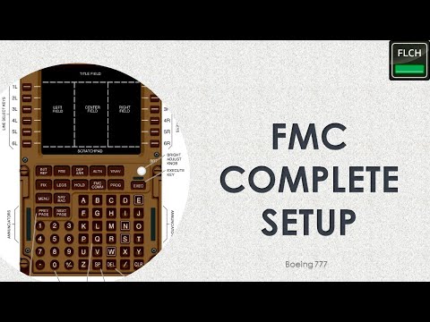 COMPLETE FMC SETUP - Boeing 777
