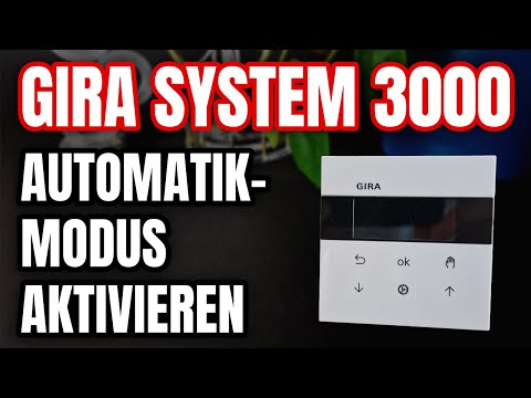 Gira System 3000 Automatikmodus aktivieren