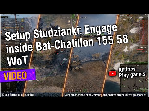 Setup Studzianki: Engage inside Bat-Chatillon 155 58 WoT #worldoftanks #wot #nocommentary