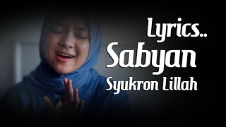Download lagu Lyrics NISSA SABYAN - SYUKRON LILLAH (Lirik Video) mp3 Download lagu Lyrics NISSA SABYAN - SYUKRON LILLAH (Lirik Video) mp3
