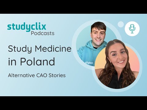 Alternative CAO Stories: Studying Medicine in Poland
