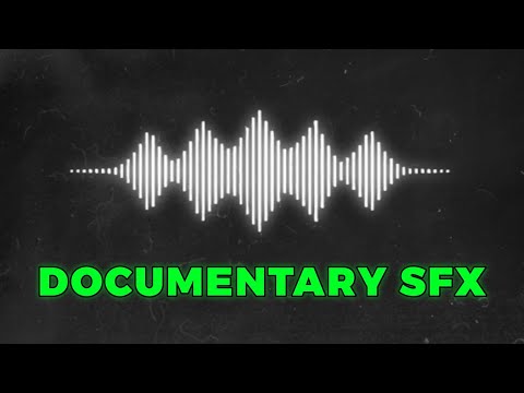 60 + HIGH QUALITY DOCUMENTARY SOUND EFFECTS