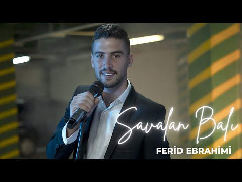 Ferid Ebrahimi - Savalan Balı