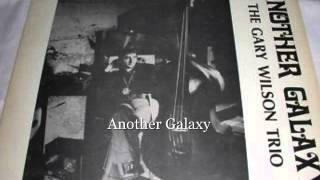 Gary Wilson - Another Galaxy