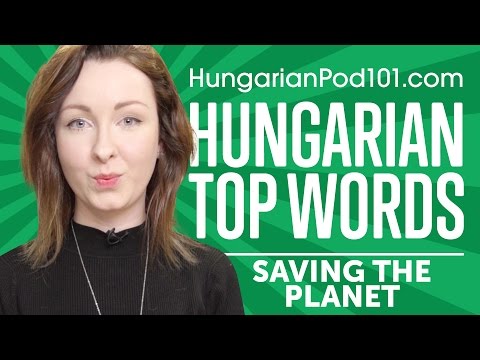Want to Save the Planet? Earth Day in Hungarian