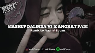 Download lagu ( SIUL KANE ) DALINDA OLD V3 X ANGKAT PADI BY NADHIF SOPAN mp3