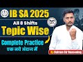 IB SA 2025 Exam Complete Reasoning Pyqs Topicwise All Shifts By Balram Sir