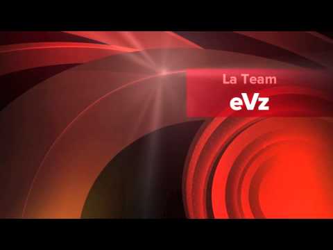 intro de la team eVz ?
