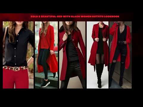 Bold & BEAUTIFUL : Red with Black Women Outfits Lookbook | Fashion Forward
