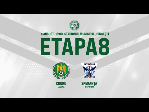 LIVE: DIVIZIA NAȚIONALĂ,Etapa 8, CS CODRU - CSF SPERANȚA  04.08.2020, 18:00