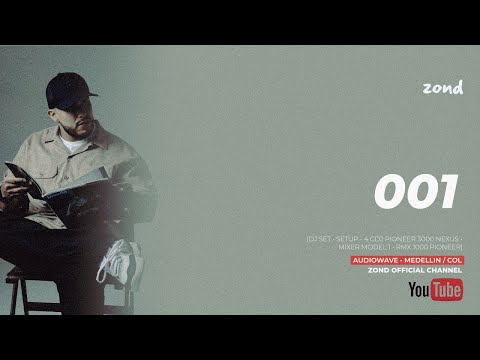 Zond @AUDIOWAVE / MED - COL 2025 / PRACTICE 001 / DJ SET 