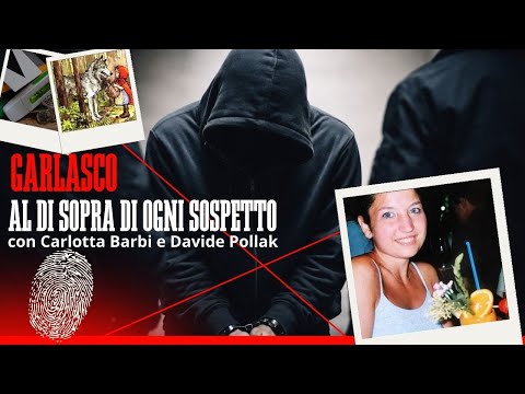 Garlasco – Al di sopra di ogni sospetto