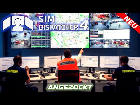 Sim Dispatcher 4 🚒 angezockt 🔥Leitstellen Simulation | 2025 | deutsch