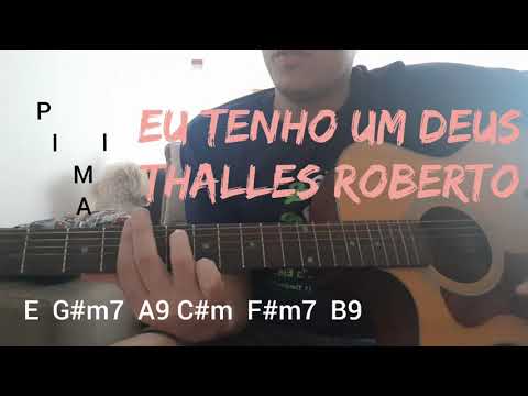 Eu Tenho Um Deus - Thalles Roberto