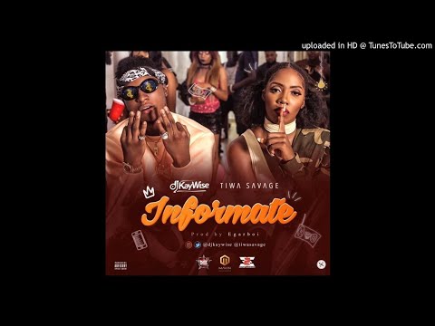 DJ Kaywise Feat. Tiwa Savage – Informate