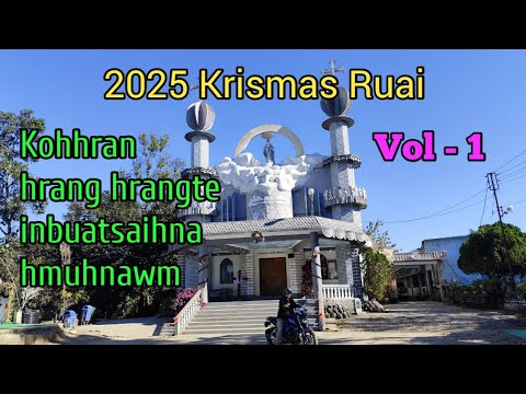 Kohhran hrang hrangte 2025 Krismas ruai inbuatsaihna hmuhnawm. 