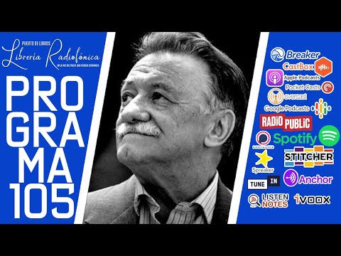 Puerto de Libros #105: Entrevista a Mario Benedetti en "A Fondo" #LibreríaRadio #Podcast
