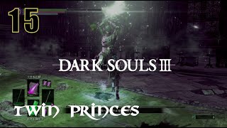 魔術は赤子の実況ソロ攻略(ロスリック双王子)【実況 DARKSOULS3 ダクソ3】#15(概要欄に時間乗せてます)