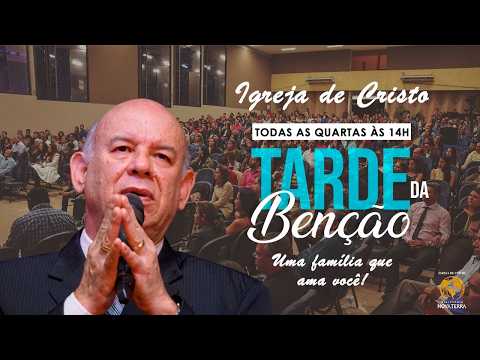 TARDE DA BENÇÃO  | 26 Ago.2026