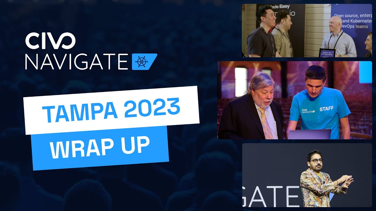 Civo Navigate Tampa 2023 Wrap up
