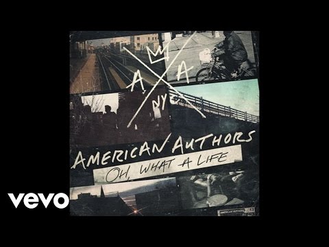 American Authors - Oh, What A Life (Audio)