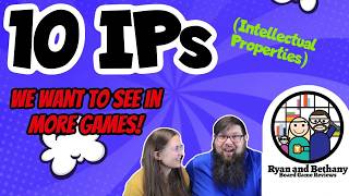 Top Ten IPs That Can Make Great Games!