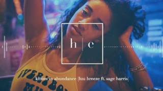 Luu Breeze - Kitties In Abundance Ft. Sage Harris [Prod. Zepfire]