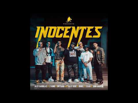 Alex Gargolas Ft Lyanno  Brytiago  Alex Rose  Noriel  Izaak y John Hidalgo - Inocentes (Extended)
