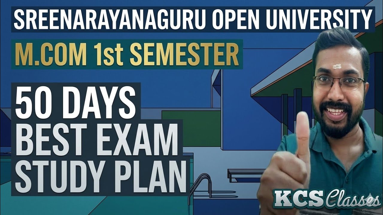 SGOU M.com 1st Semester 50 Days Best Exam Study Plan 🔥 |#kcsclasses 