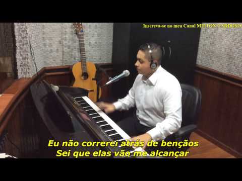 Milton Cardoso - Bendito Serei