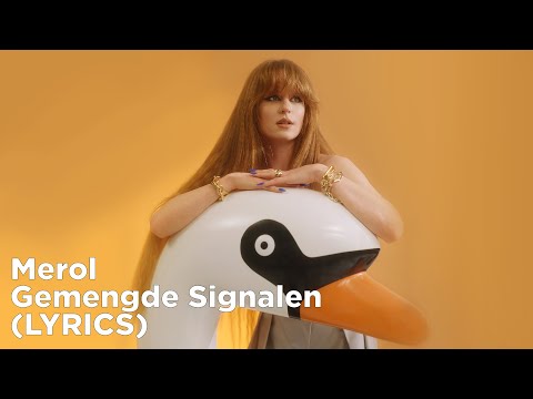 MEROL - Gemengde Signalen (Lyrics)
