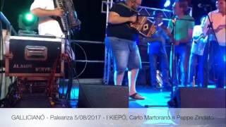 Kiepó, Carlo Martorano e Peppe Zindato - Paleariza 2017