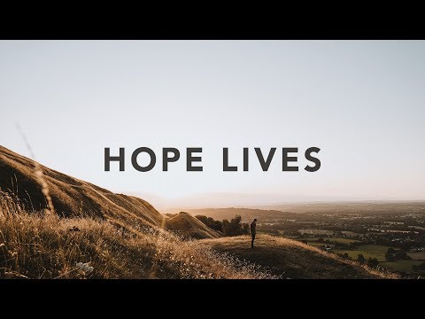 Thumbnail for Hope Lives video