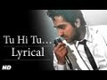 Tu Hi Tu Full Song With Lyrics Nautanki Saala Ayushmann Khurrana