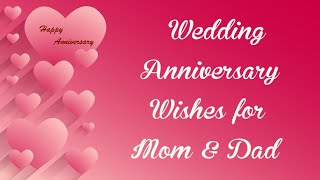 Anniversary Wishes for Mom and Dad | Anniversary Message for Parents | Anniversary whatsapp status |