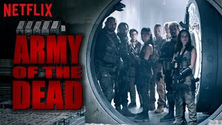 Army Of The Dead | Netflix