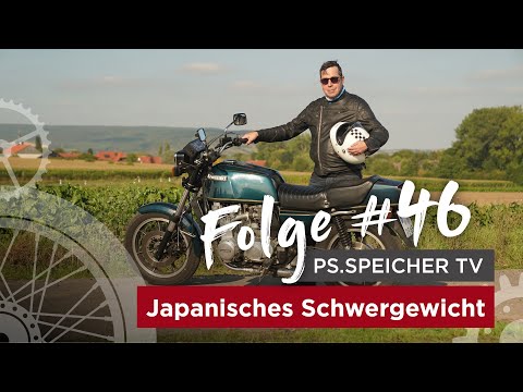 PS.SPEICHER TV #46: Japanisches Schwergewicht/ Kawasaki Z1300