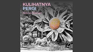 Download lagu Kulihatnya Pergi mp3